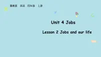 小学英语冀教版（三起）2024四年级上册（2024）Lesson 2 Jobs and our life教案配套ppt课件