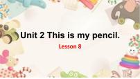人教精通英语三上《Unit 2 This is my pencil8》【市一等奖】优质课
