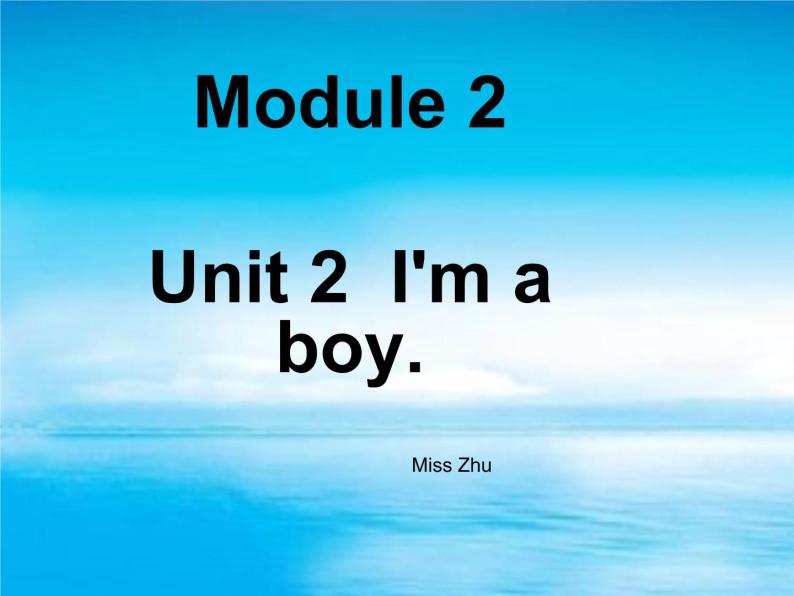 Module 2《Unit 2 I’m a boy》课件101