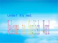 Module 4《Unit 1 It’s red》课件2