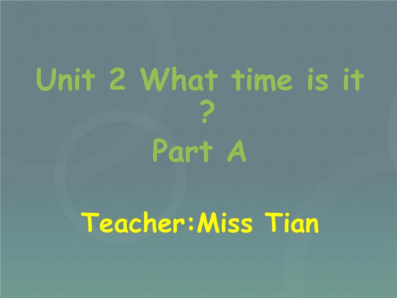 四年级下册英语课件-Unit2 What time is it Part A | 人教(PEP)(2014秋)01