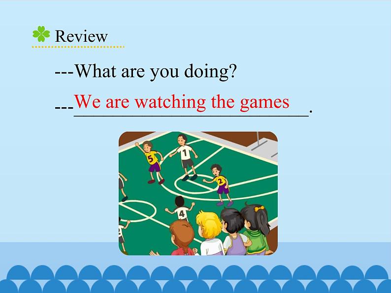 五年级下册英语课件-Unit6 We’re watching the games.(Lesson33) |人教精通版04