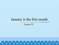 人教精通版六年级上册Unit 4 January is the first month.Lesson 23教案配套免费课件ppt