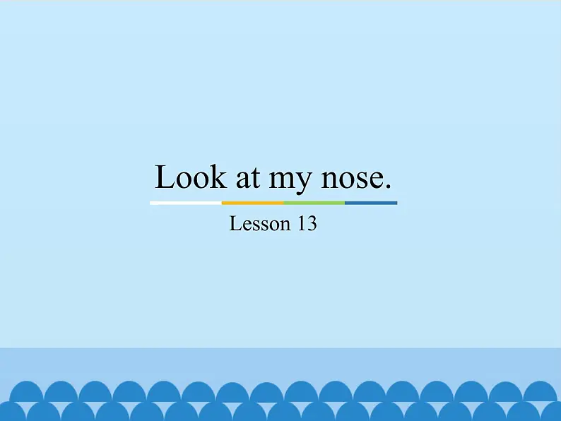 三年级上册英语课件－Unit3 Look at my nose.(Lesson13) ｜人教精通版01