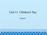 新版-牛津上海版Unit11 Children's Day背景图免费ppt课件