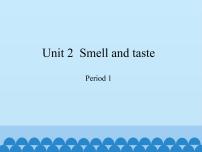 四年级下册Unit 2 Smell and taste课文内容免费ppt课件