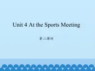 六年级下册英语课件-Unit 4 At the Sports Meeting Period 2  陕旅版（三起）