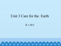 陕旅版六年级上册Unit 3 Care for the earth教课免费课件ppt