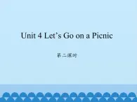 六年級上冊英語課件-Unit 4 Let’s Go on a Picnic  Period 2  陜旅版（三起）