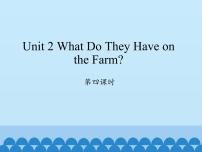 陕旅版四年级上册Unit 2 What Do they Have on the Farm课文内容免费ppt课件