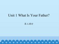 陕旅版四年级上册Unit 1 What is Your Father?教案配套免费课件ppt