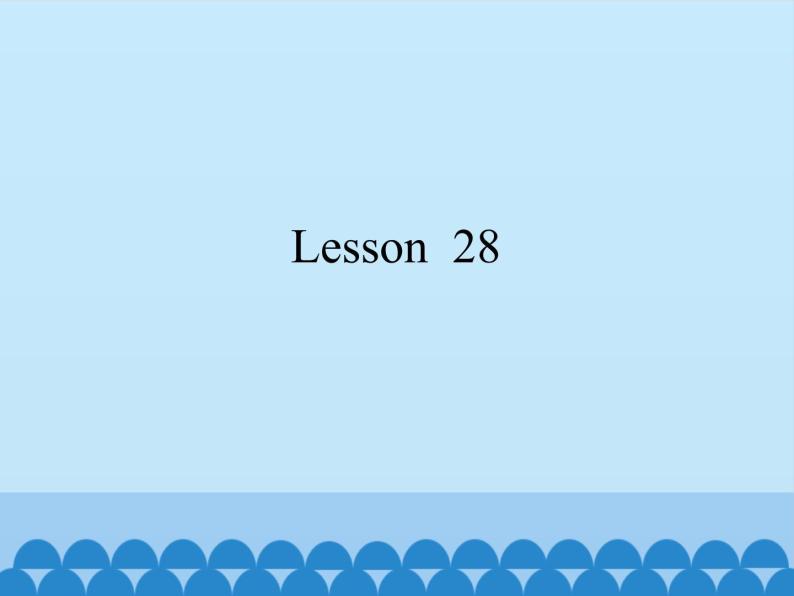五年级下册英语课件－UNIT EIGHT REVISION  Lesson 28   北京课改版01