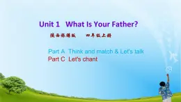 Unit 1 What Is Your Father 第二课时 课件