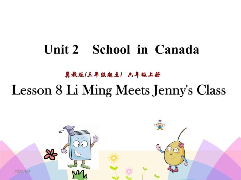 Unit 2 School in Canada Lesson8 课件01
