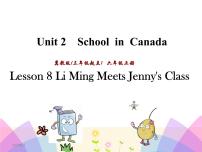 英语六年级上册Lesson 8 Li Ming Meets Jenny's class一等奖ppt课件