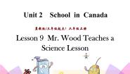 小学英语冀教版 (三年级起点)六年级上册Unit 2 School in CanadaLesson 9 Mr. Wood Teaches a Lesson试讲课课件ppt
