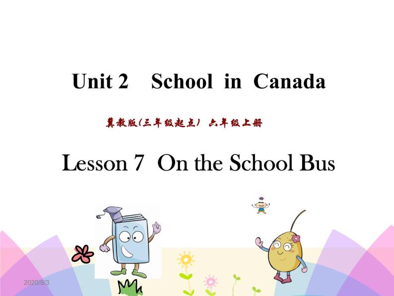 Unit 2 School in Canada Lesson7 课件01