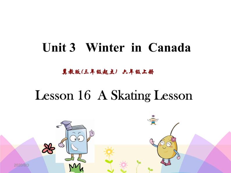 Unit 3 Winter in Canada Lesson 16 课件01