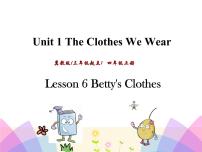 小学英语冀教版 (三年级起点)四年级上册Lesson 6 Betty's Clothes优质课件ppt