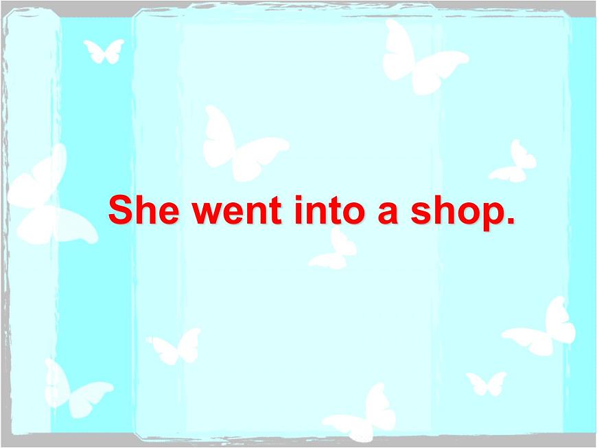 四年級下冊英語課件- Module 3 Unit 2 She went into a shop. 外研社(一起)第1頁