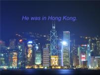 小学英语外研版 (一年级起点)三年级下册Module 9Unit 2 He was in Hong Kong.教学演示课件ppt