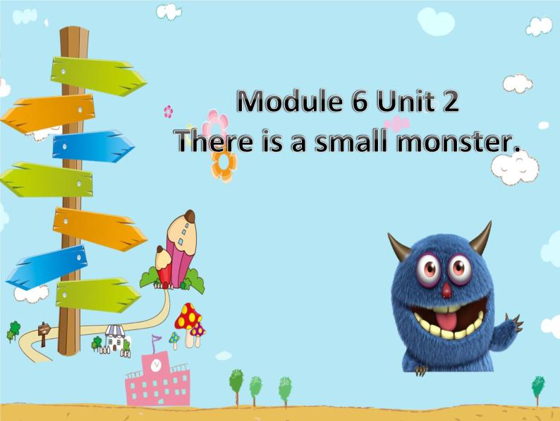 三年级下册英语课件- Module 6 Unit 2 There is a small monster.     外研社（一起）01