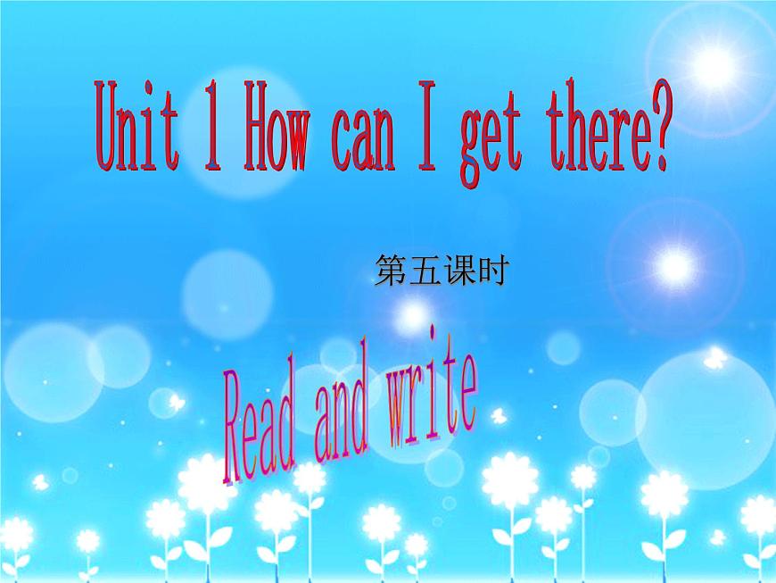 Unit1 How can I get there第五課時 課件第1頁