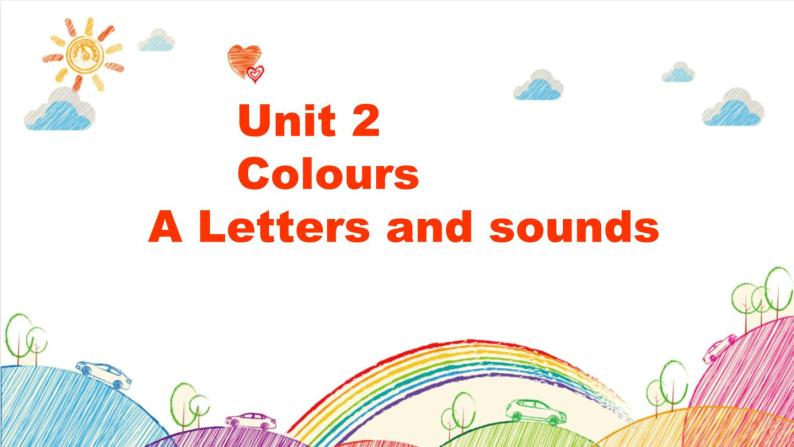 Unit 2 Colours A Letters and sounds 课件（含视频素材）01