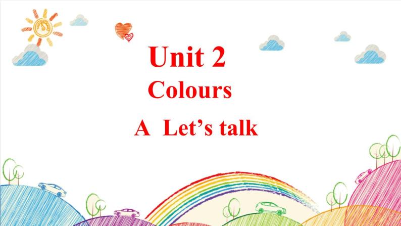 Unit 2 Colours A Let's talk 课件（含视频素材）01