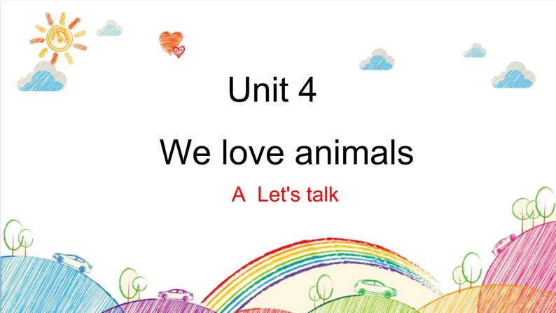 Unit 4 We love animals A Let's talk 课件（含视频素材）01