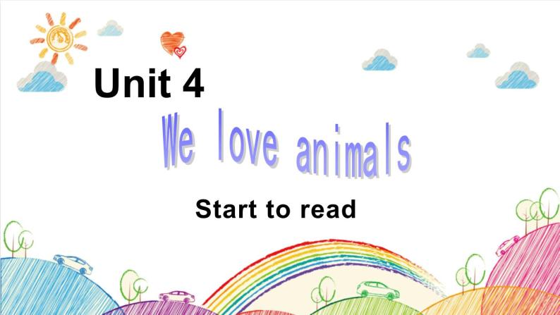 Unit 4 We love animals B Start to read 课件（含视频素材）01