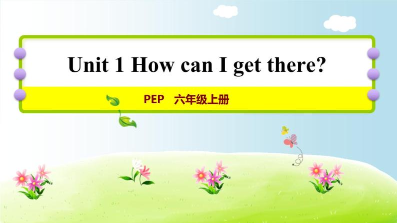 Unit1How can I get ther？第一课时PPT课件01