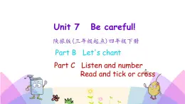 Unit 7 Be careful 第四課時(shí) 課件+素材