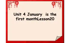 六年级上册英语课件-Unit4 January is the first month. Lesson 20  人教精通版