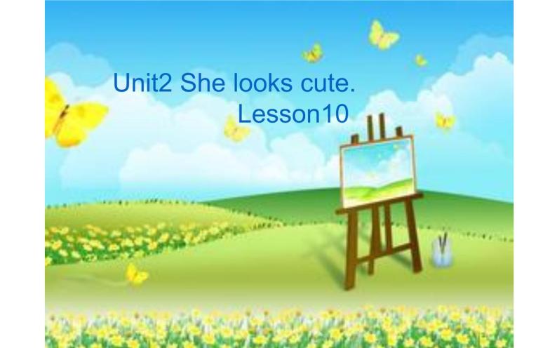五年级上册英语课件-Unit2 She looks cute.  Lesson 10   人教精通版01