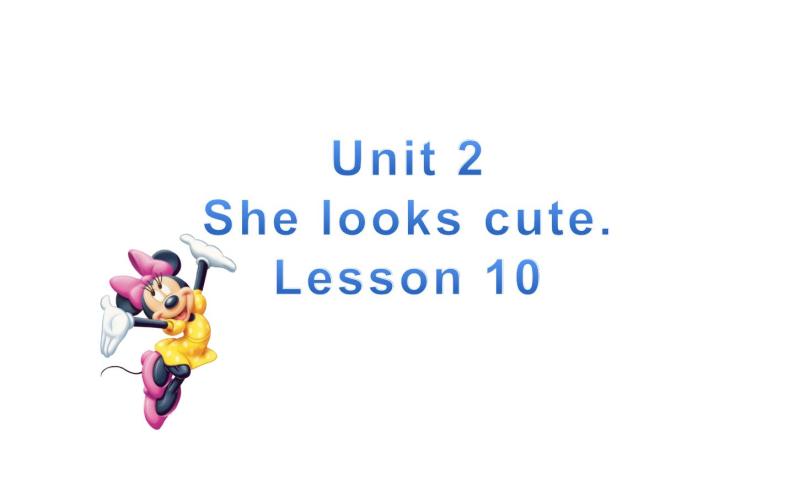 五年级上册英语课件-Unit2 She looks cute.  Lesson 10  人教精通版01