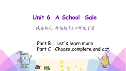 Unit 6 A school sale 第三課時(shí) 課件+素材