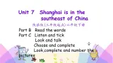 Unit 7 Shanghai is in the southeast of China 第四课时 课件+素材