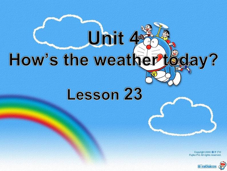 四年级上册英语课件-Unit4 How is the weather today?Lesson 23 人教精通版01