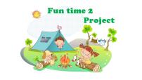 英语人教精通版Fun Time 1Project教课内容ppt课件
