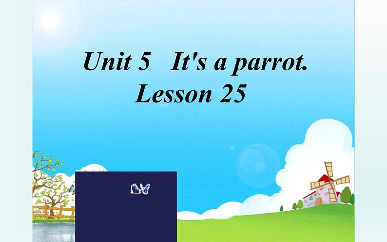 三年级下册英语课件-Unit5 It’s a parrot. Lesson 25 人教精通版01
