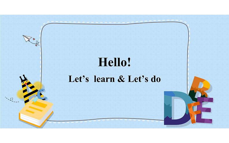 三年级英语上册课件-Unit 1 Hello Let’s learn & Let’s do-人教PEP版01