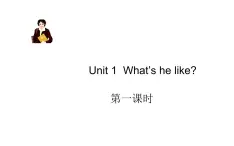 五年级英语上册课件-Unit 1  What’s he like？Period 1-人教PEP版