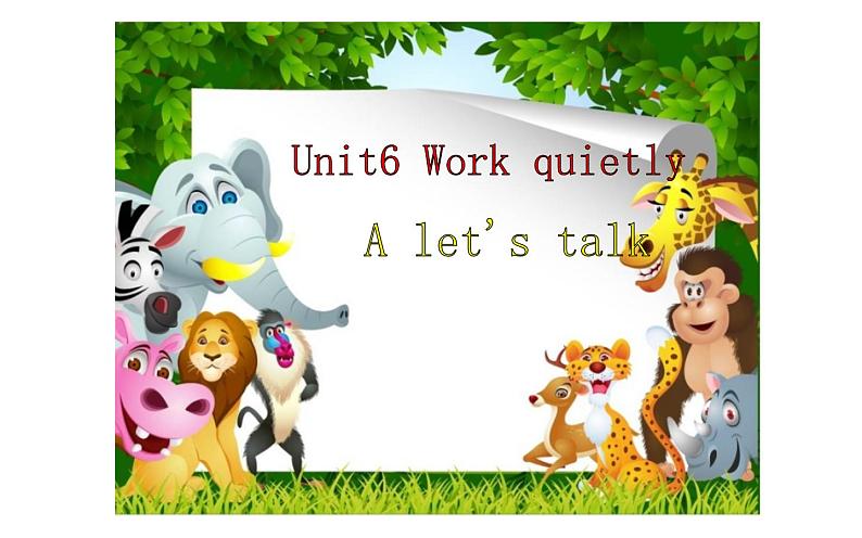 五年级英语下册课件-Unit 6 Work quietly! A let's talk-人教PEP版.01