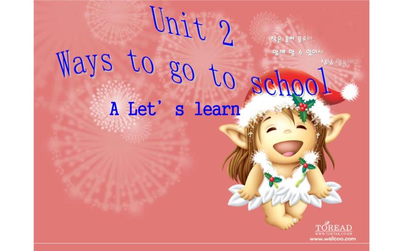 六年级英语上册课件- Unit2 Ways to go to school A Let’s learn -人教PEP版.01