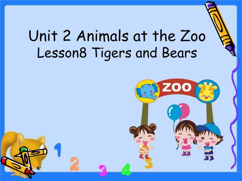 三年级下册英语课件-Unit 2 Animals at the Zoo Lesson 8 Tigers and Bears 1｜冀教版（三起）(共18张PPT)01