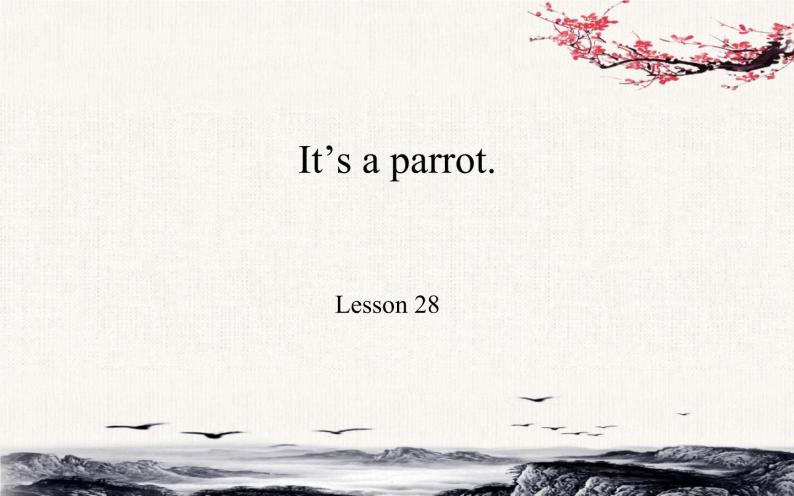 三年级下册英语人教精通版Unit  5    It's a parrot.Lesson28课件01