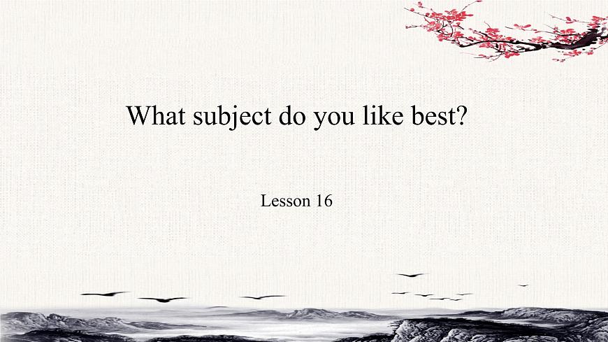 Unit 3  What subject do you like best？Lesson16課件第1頁(yè)