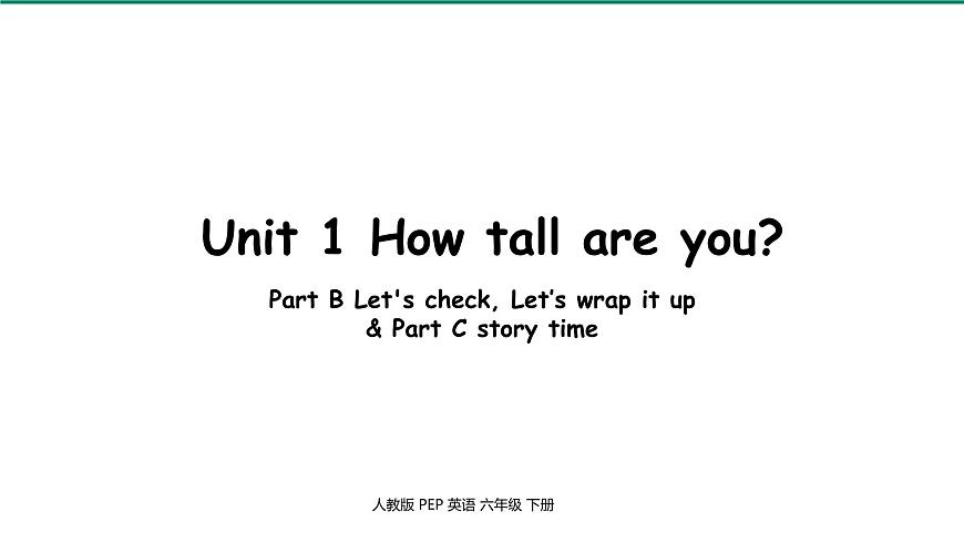 人教PEP-6下 Unit1 第6課時(shí)Part C Let 's check & Story time第1頁(yè)