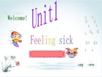 广东版 (先锋&开心)开心学英语六年级上册Unit 1 Feeling Sick完美版ppt课件